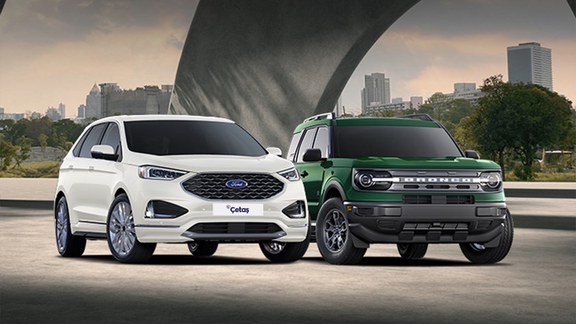 Edge ve Bronco Sport | Temmuz 2025